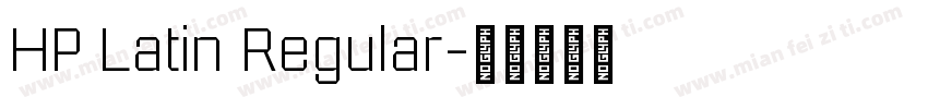 HP Latin Regular字体转换